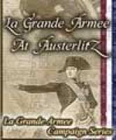  La Grande Armee at Austerlitz (2002). Нажмите, чтобы увеличить.