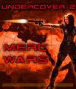  Undercover 2: Merc Wars (2005). Нажмите, чтобы увеличить.