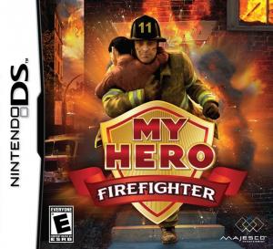  My Hero: Firefighter (2009). Нажмите, чтобы увеличить.