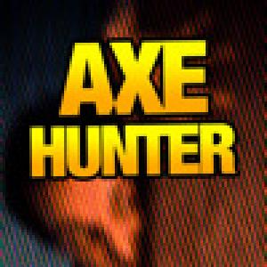  Axe Hunter (2010). Нажмите, чтобы увеличить.
