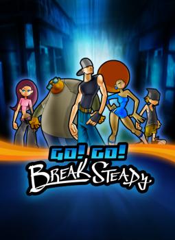  Go! Go! Break Steady (2008). Нажмите, чтобы увеличить.