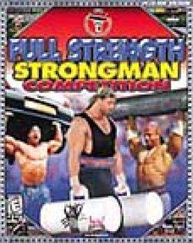  Full Strength Strongman Competition (1999). Нажмите, чтобы увеличить.