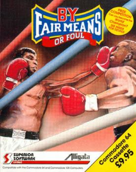  By Fair Means... or Foul! (1988). Нажмите, чтобы увеличить.
