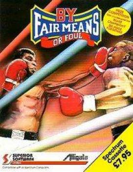  By Fair Means...or Foul (1989). Нажмите, чтобы увеличить.