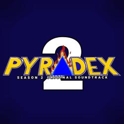 Pyradex: Season 2 Original Soundtrack. Передняя обложка. Нажмите, чтобы увеличить. Pyradex: Season 2 Original Soundtrack. Передняя обложка. Нажмите, чтобы увеличить.