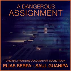 A Dangerous Assignment Original Frontline Documentary Soundtrack. Передняя обложка. Нажмите, чтобы увеличить. A Dangerous Assignment Original Frontline Documentary Soundtrack. Передняя обложка. Нажмите, чтобы увеличить.