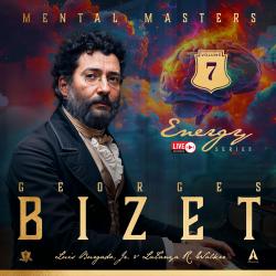 Mental Masters: Georges Bizet Energy Series Volume 7 Soundtrack. Передняя обложка. Нажмите, чтобы увеличить. Mental Masters: Georges Bizet Energy Series Volume 7 Soundtrack. Передняя обложка. Нажмите, чтобы увеличить.