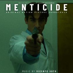 Menticide Original Motion Picture Soundtrack. Передняя обложка. Нажмите, чтобы увеличить. Menticide Original Motion Picture Soundtrack. Передняя обложка. Нажмите, чтобы увеличить.