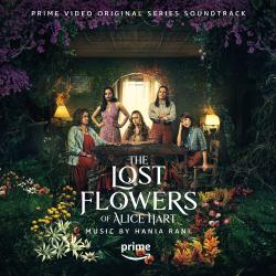 The Lost Flowers of Alice Hart Prime Video Original Series Soundtrack. Передняя обложка. Нажмите, чтобы увеличить. The Lost Flowers of Alice Hart Prime Video Original Series Soundtrack. Передняя обложка. Нажмите, чтобы увеличить.