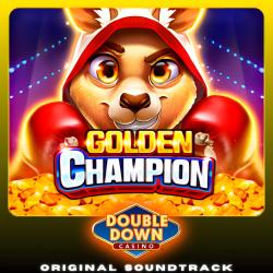 Golden Champion DoubleDown Casino Original Soundtrack - Single. Передняя обложка. Нажмите, чтобы увеличить. Golden Champion DoubleDown Casino Original Soundtrack - Single. Передняя обложка. Нажмите, чтобы увеличить.
