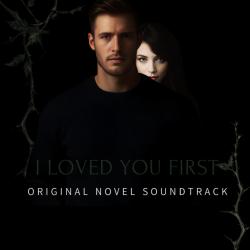 I LOVED YOU FIRST OFFICIAL NOVEL SOUNDTRACK. Передняя обложка. Нажмите, чтобы увеличить. I LOVED YOU FIRST OFFICIAL NOVEL SOUNDTRACK. Передняя обложка. Нажмите, чтобы увеличить.
