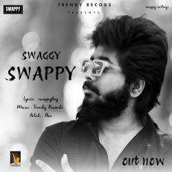 Swaggy Swappy feat. Swappyboy - Single. Передняя обложка. Нажмите, чтобы увеличить. Swaggy Swappy feat. Swappyboy - Single. Передняя обложка. Нажмите, чтобы увеличить.