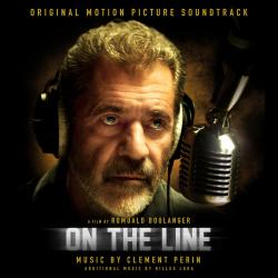 On the Line - Secuestro En Directo Original Motion Picture Sountrack. Передняя обложка. Нажмите, чтобы увеличить. On the Line - Secuestro En Directo Original Motion Picture Sountrack. Передняя обложка. Нажмите, чтобы увеличить.