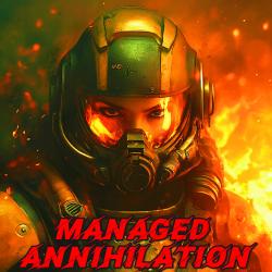 Managed Annihilation. Передняя обложка. Нажмите, чтобы увеличить. Managed Annihilation. Передняя обложка. Нажмите, чтобы увеличить.