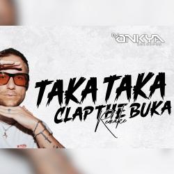 Taka Taka X Clap Buka Remake - Single. Передняя обложка. Нажмите, чтобы увеличить. Taka Taka X Clap Buka Remake - Single. Передняя обложка. Нажмите, чтобы увеличить.