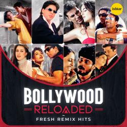 Bollywood Reloaded Fresh Remix Hits. Передняя обложка. Нажмите, чтобы увеличить. Bollywood Reloaded Fresh Remix Hits. Передняя обложка. Нажмите, чтобы увеличить.