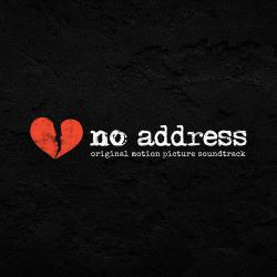 No Address Original Motion Picture Soundtrack. Передняя обложка. Нажмите, чтобы увеличить. No Address Original Motion Picture Soundtrack. Передняя обложка. Нажмите, чтобы увеличить.