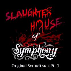 Slaughter House of Symphony Original Soundtrack, Pt. 1 - EP. Передняя обложка. Нажмите, чтобы увеличить. Slaughter House of Symphony Original Soundtrack, Pt. 1 - EP. Передняя обложка. Нажмите, чтобы увеличить.