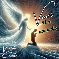 Venci um Novo Dia - Single. Передняя обложка. Нажмите, чтобы увеличить. Venci um Novo Dia - Single. Передняя обложка. Нажмите, чтобы увеличить.