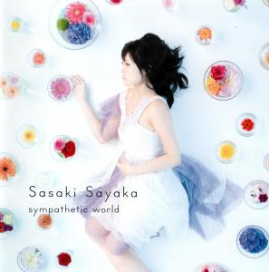sympathetic world / Sayaka Sasaki. Front. Нажмите, чтобы увеличить.