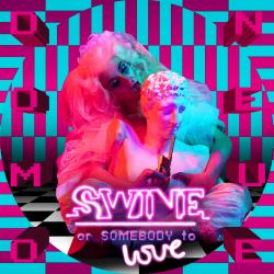 SWINE or SOMEBODY to LOVE Original Motion Picture Soundtrack. Передняя обложка. Нажмите, чтобы увеличить. SWINE or SOMEBODY to LOVE Original Motion Picture Soundtrack. Передняя обложка. Нажмите, чтобы увеличить.