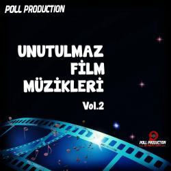 Unutulmaz Film Müzikleri, Vol. 2 Original Motion Picture Soundtrack. Передняя обложка. Нажмите, чтобы увеличить. Unutulmaz Film Müzikleri, Vol. 2 Original Motion Picture Soundtrack. Передняя обложка. Нажмите, чтобы увеличить.