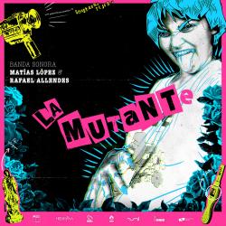 La Mutante Original Motion Picture Soundtrack. Передняя обложка. Нажмите, чтобы увеличить. La Mutante Original Motion Picture Soundtrack. Передняя обложка. Нажмите, чтобы увеличить.