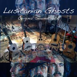 Lusitanian Ghosts Documentary Feature Film Soundtrack. Передняя обложка. Нажмите, чтобы увеличить. Lusitanian Ghosts Documentary Feature Film Soundtrack. Передняя обложка. Нажмите, чтобы увеличить.