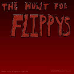 The Hunt For Flippys Original Game Soundtrack - EP. Передняя обложка. Нажмите, чтобы увеличить. The Hunt For Flippys Original Game Soundtrack - EP. Передняя обложка. Нажмите, чтобы увеличить.