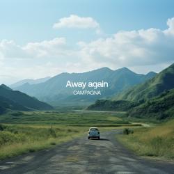 Away Again - Single. Передняя обложка. Нажмите, чтобы увеличить. Away Again - Single. Передняя обложка. Нажмите, чтобы увеличить.