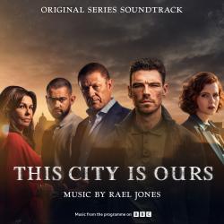 This City Is Ours Original Series Soundtrack. Передняя обложка. Нажмите, чтобы увеличить. This City Is Ours Original Series Soundtrack. Передняя обложка. Нажмите, чтобы увеличить.