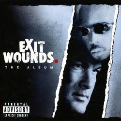 Exit Wounds Original Motion Picture Soundtrack. Передняя обложка. Нажмите, чтобы увеличить. Exit Wounds Original Motion Picture Soundtrack. Передняя обложка. Нажмите, чтобы увеличить.
