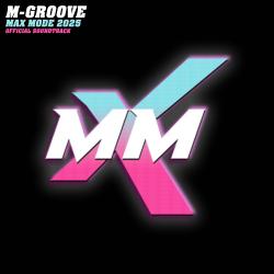 M - Groove: Max Mode 2025 Official Soundtrack. Передняя обложка. Нажмите, чтобы увеличить. M - Groove: Max Mode 2025 Official Soundtrack. Передняя обложка. Нажмите, чтобы увеличить.