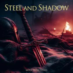 Steel and Shadow Epic Action Cue - Single. Передняя обложка. Нажмите, чтобы увеличить. Steel and Shadow Epic Action Cue - Single. Передняя обложка. Нажмите, чтобы увеличить.