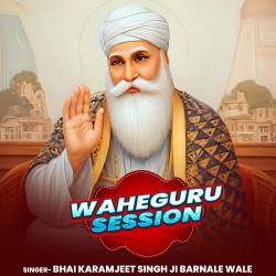 Waheguru Session - Single. Передняя обложка. Нажмите, чтобы увеличить. Waheguru Session - Single. Передняя обложка. Нажмите, чтобы увеличить.