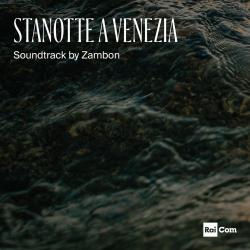 Stanotte a Venezia Colonna sonora originale del programma TV. Передняя обложка. Нажмите, чтобы увеличить. Stanotte a Venezia Colonna sonora originale del programma TV. Передняя обложка. Нажмите, чтобы увеличить.
