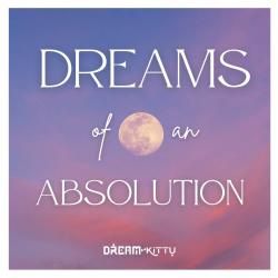 Dreams of an Absolution - Single. Передняя обложка. Нажмите, чтобы увеличить. Dreams of an Absolution - Single. Передняя обложка. Нажмите, чтобы увеличить.