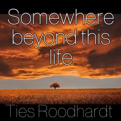 Somewhere beyond this life - Single. Передняя обложка. Нажмите, чтобы увеличить. Somewhere beyond this life - Single. Передняя обложка. Нажмите, чтобы увеличить.