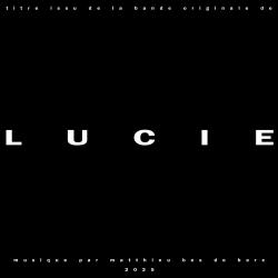 LUCIE Original Short Film Soundtrack - Single. Передняя обложка. Нажмите, чтобы увеличить. LUCIE Original Short Film Soundtrack - Single. Передняя обложка. Нажмите, чтобы увеличить.