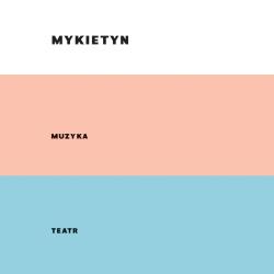 MYKIETYN MUZYKA TEATR. Передняя обложка. Нажмите, чтобы увеличить. MYKIETYN MUZYKA TEATR. Передняя обложка. Нажмите, чтобы увеличить.