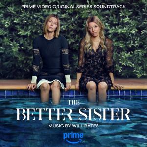 The Better Sister Prime Video Original Series Soundtrack. Лицевая сторона. Нажмите, чтобы увеличить. The Better Sister Prime Video Original Series Soundtrack. Лицевая сторона. Нажмите, чтобы увеличить.