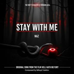 Stay With Me from “Hell Hath No Fury” Soundtrack - Single. Передняя обложка. Нажмите, чтобы увеличить. Stay With Me from “Hell Hath No Fury” Soundtrack - Single. Передняя обложка. Нажмите, чтобы увеличить.