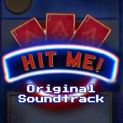 Hit Me! Original Game Soundtrack - EP. Передняя обложка. Нажмите, чтобы увеличить. Hit Me! Original Game Soundtrack - EP. Передняя обложка. Нажмите, чтобы увеличить.