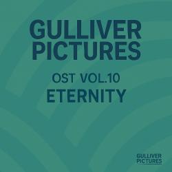 Gulliver Pictures Original Soundtrack Vol.10 : ETERNITY. Передняя обложка. Нажмите, чтобы увеличить. Gulliver Pictures Original Soundtrack Vol.10 : ETERNITY. Передняя обложка. Нажмите, чтобы увеличить.