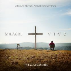 Milagre Vivo Original Motion Picture Soundtrack. Передняя обложка. Нажмите, чтобы увеличить. Milagre Vivo Original Motion Picture Soundtrack. Передняя обложка. Нажмите, чтобы увеличить.