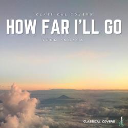 How Far I'll Go - Single. Передняя обложка. Нажмите, чтобы увеличить. How Far I'll Go - Single. Передняя обложка. Нажмите, чтобы увеличить.