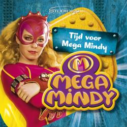 Tijd Voor Mega Mindy. Передняя обложка. Нажмите, чтобы увеличить. Tijd Voor Mega Mindy. Передняя обложка. Нажмите, чтобы увеличить.