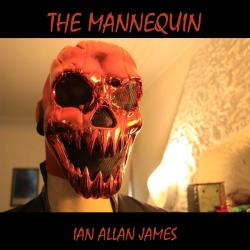 The Mannequin Original Short Film Soundtrack - EP. Передняя обложка. Нажмите, чтобы увеличить. The Mannequin Original Short Film Soundtrack - EP. Передняя обложка. Нажмите, чтобы увеличить.