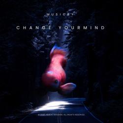 Change Your Mind - Single. Передняя обложка. Нажмите, чтобы увеличить. Change Your Mind - Single. Передняя обложка. Нажмите, чтобы увеличить.