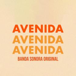 Avenida Original Motion Picture Soundtrack - EP. Передняя обложка. Нажмите, чтобы увеличить. Avenida Original Motion Picture Soundtrack - EP. Передняя обложка. Нажмите, чтобы увеличить.